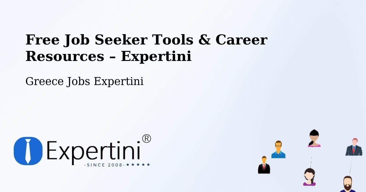 Free Job Seeker Tools & Career Resources – Mýki - Mýki, Greece Jobs Expertini