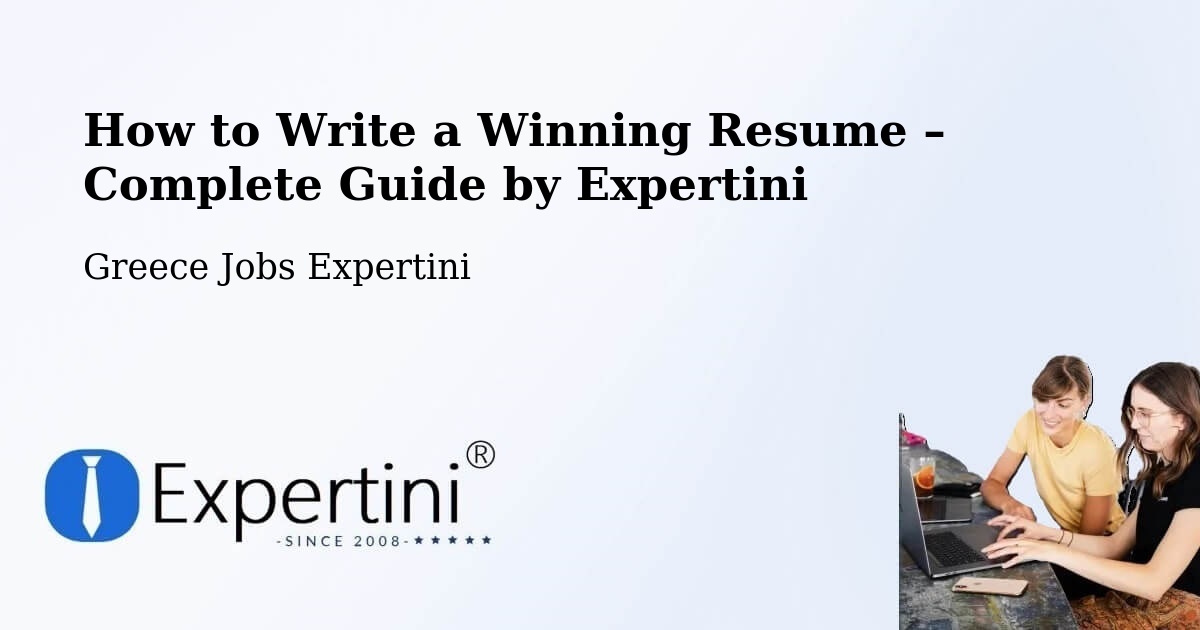 Resume Writing Guide for Job Seekers – Mýki - Mýki, Greece Jobs Expertini