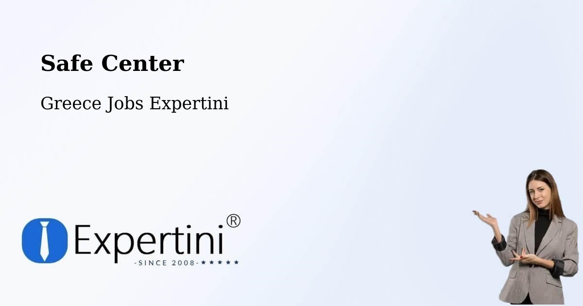 Safety Center – Mýki - Greece Jobs Expertini